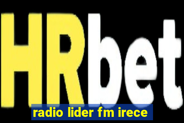 radio lider fm irece