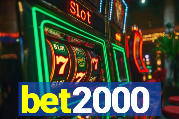 bet2000