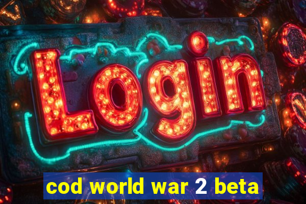 cod world war 2 beta