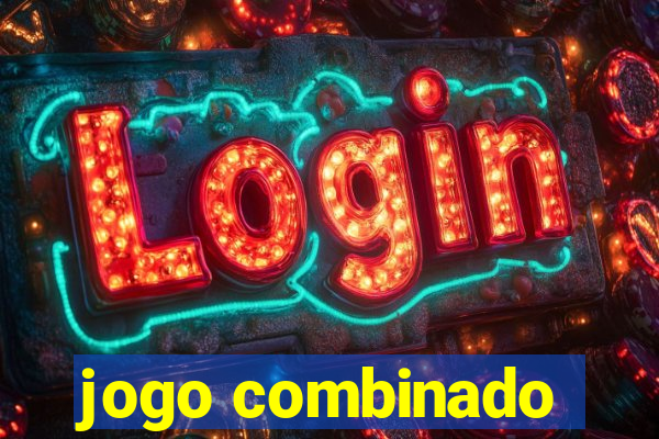 jogo combinado