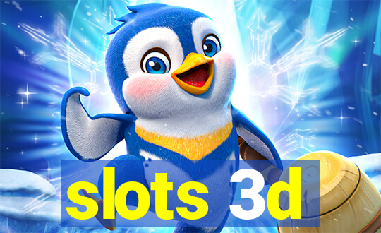 slots 3d