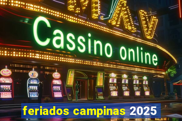 feriados campinas 2025