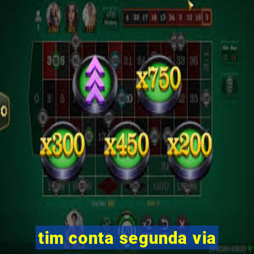 tim conta segunda via