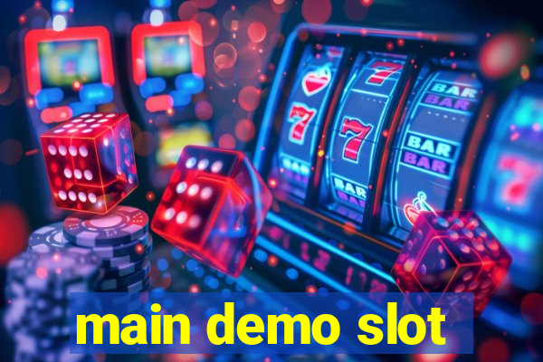 main demo slot