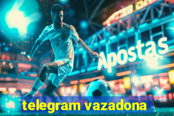 telegram vazadona