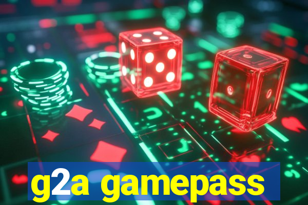 g2a gamepass