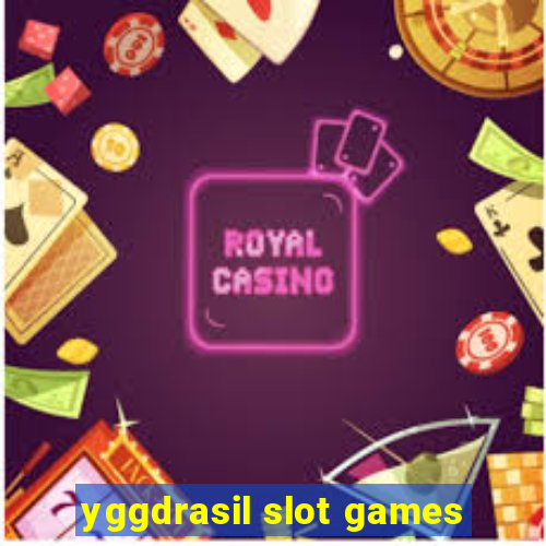 yggdrasil slot games