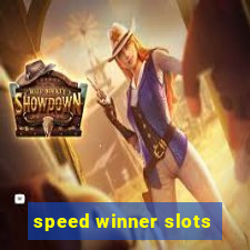 speed winner slots