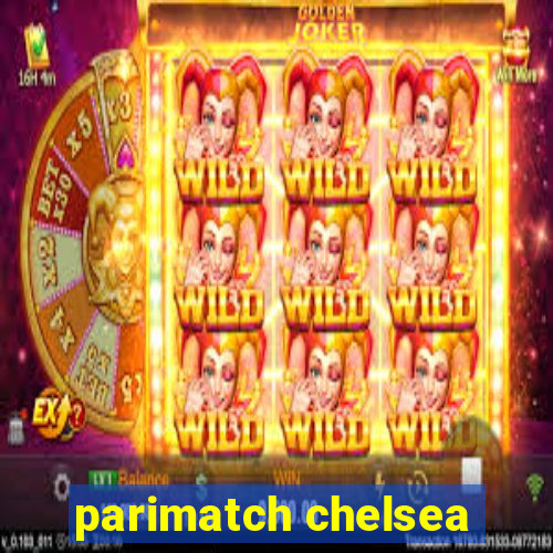 parimatch chelsea