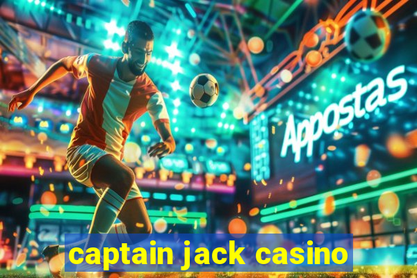 captain jack casino