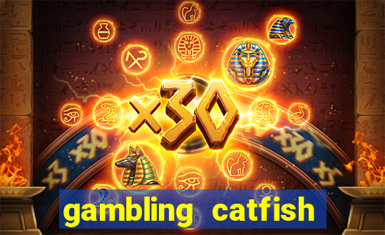 gambling catfish bend casino