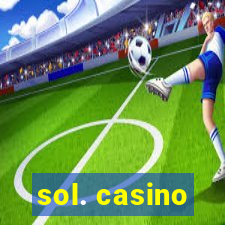 sol. casino