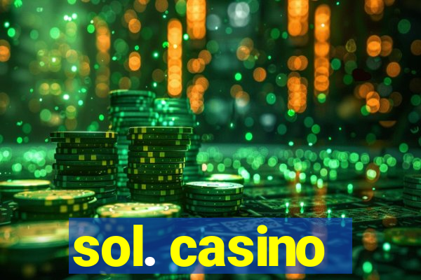 sol. casino