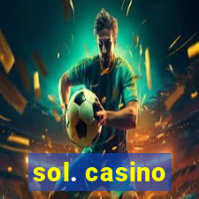 sol. casino