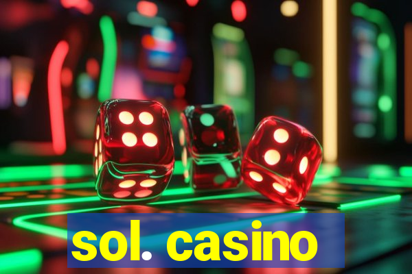 sol. casino