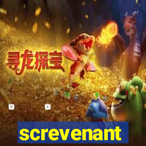 screvenant