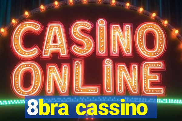 8bra cassino