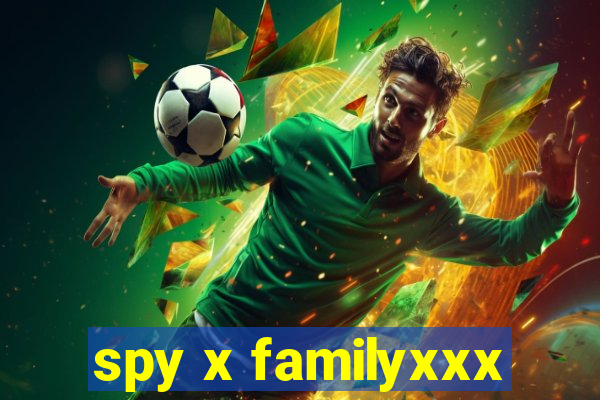 spy x familyxxx