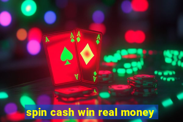 spin cash win real money