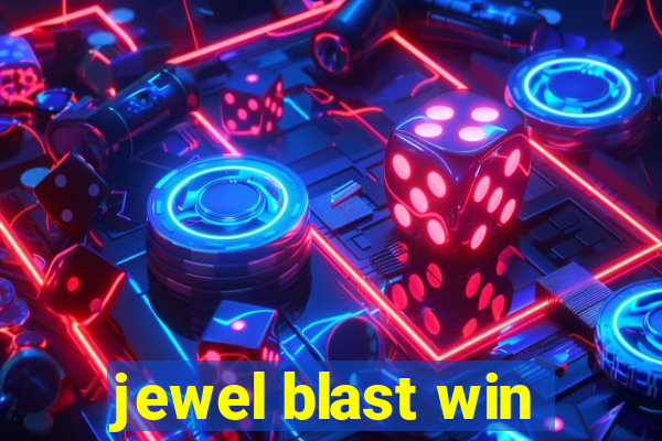 jewel blast win