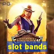 slot bands