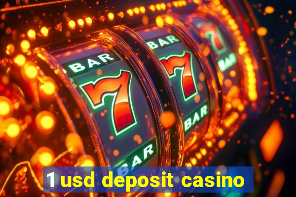 1 usd deposit casino