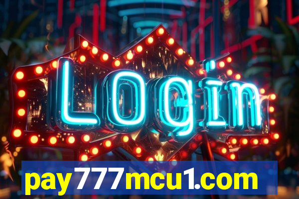 pay777mcu1.com