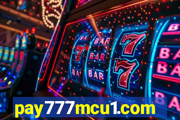 pay777mcu1.com