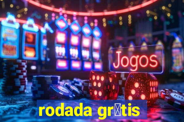 rodada gr谩tis