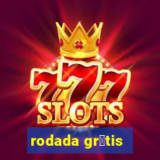 rodada gr谩tis