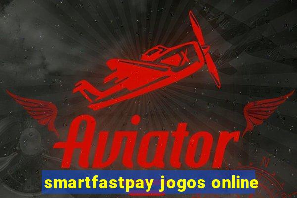 smartfastpay jogos online