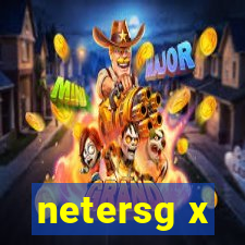 netersg x