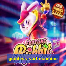 goddess slot machine