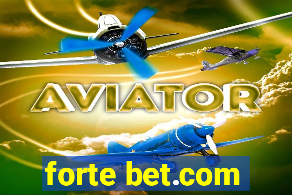 forte bet.com