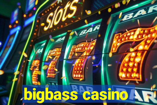 bigbass casino