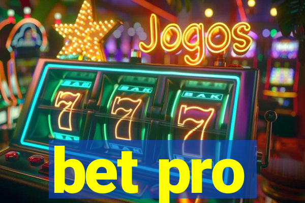 bet pro