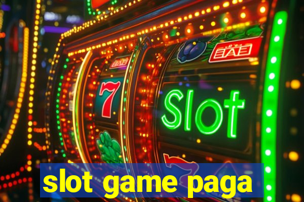 slot game paga