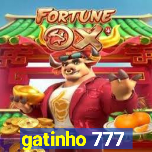 gatinho 777