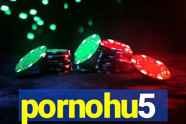 pornohu5