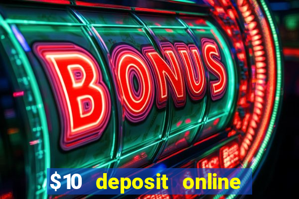 $10 deposit online casino nz