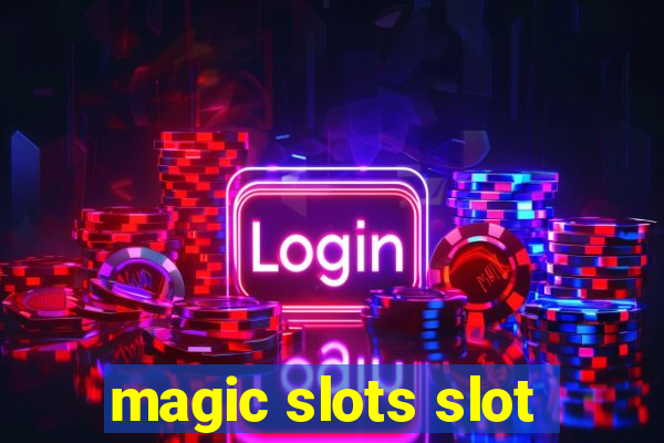 magic slots slot