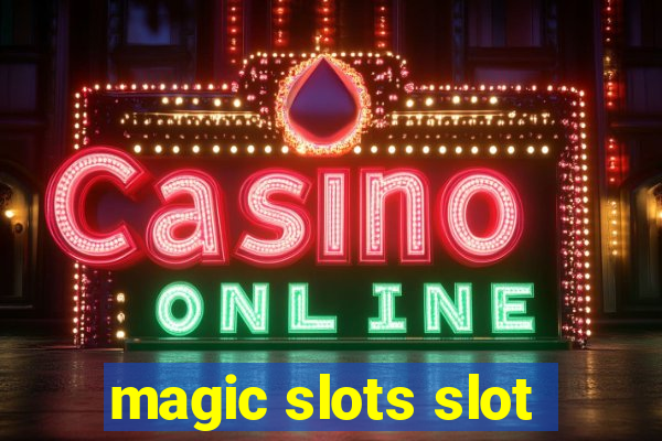 magic slots slot