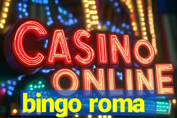 bingo roma