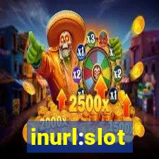 inurl:slot