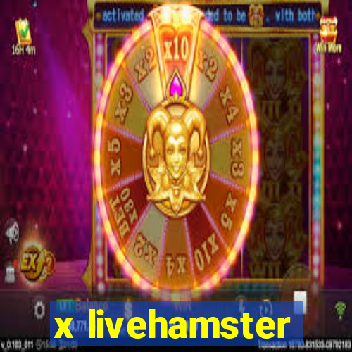 x livehamster