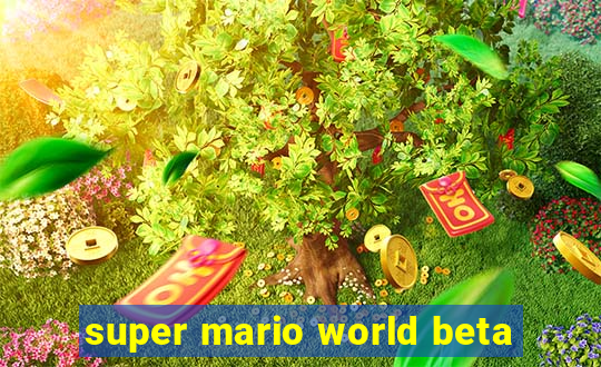 super mario world beta