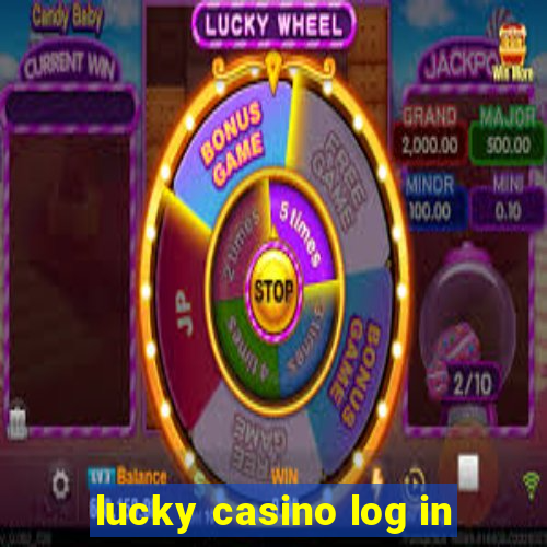 lucky casino log in