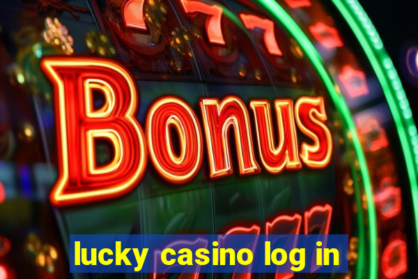 lucky casino log in