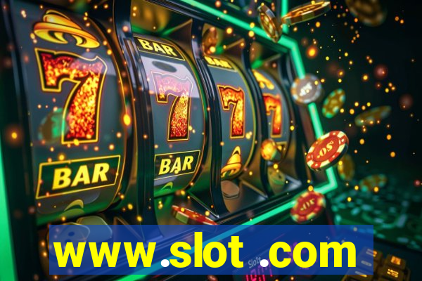 www.slot .com