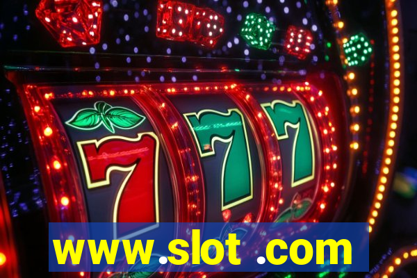 www.slot .com